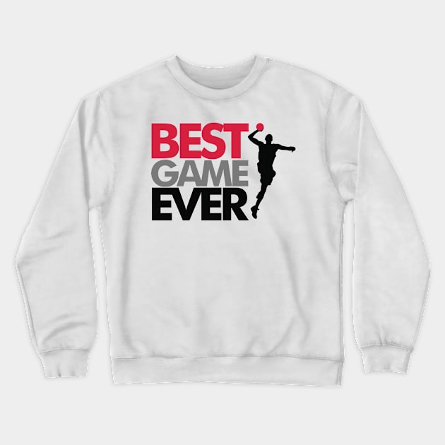 Best Game Crewneck Sweatshirt by nektarinchen